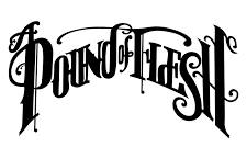 A Pound of Flesh